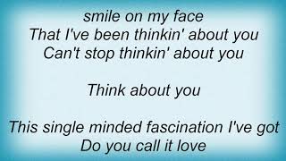 Trisha Yearwood - Thinkin&#39; About You Lyrics