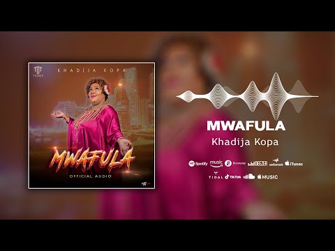 Khadija kopa - Mwafula (Official Audio)