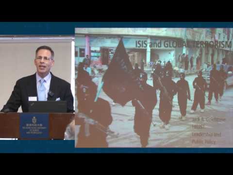 HKUST LAPP Distinguished Lecture Series - ISIS and Global Terrorism