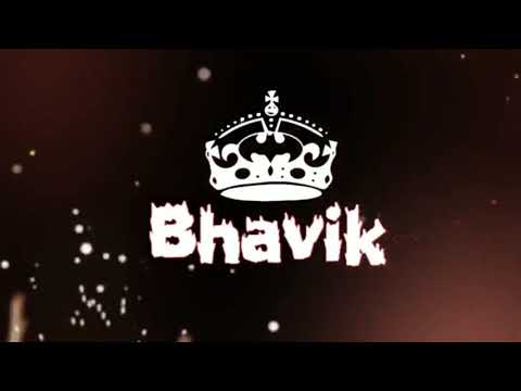 Bhavik name hd status