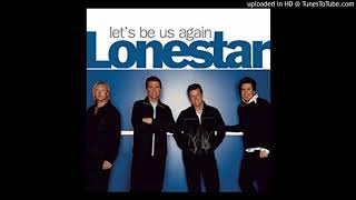Let&#39;s Be Us Again - Lonestar