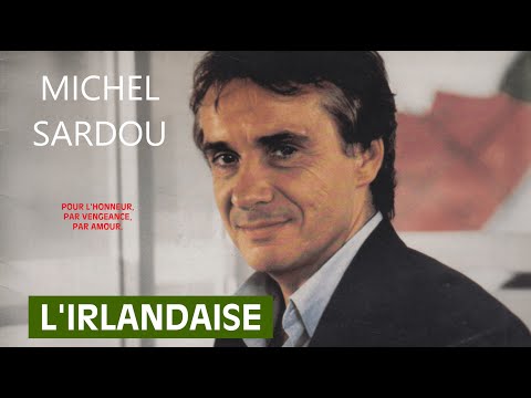 Michel Sardou / L'Irlandaise Téléfilm 1991