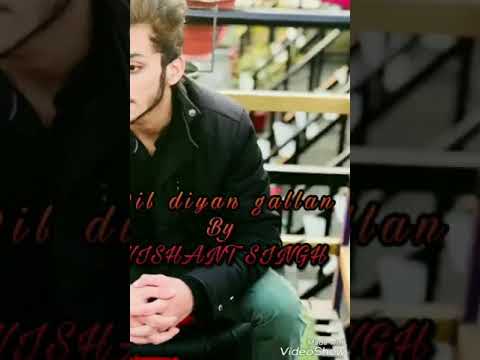 Nishant singh “DIL DIYAN GALLAN COVER”