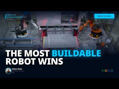 The Most Buildable Robot Wins | Scaling Robotics Manufacturing thumbnail