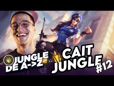 JUNGLE FROM A TO Z CAITLYN#12 - ALREADY 10 WINS FOR ONLY ONE LOSE WILL THE WIN CHAIN ​​CONTINUE