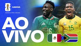 AO VIVO: MÉXICO x ÁFRICA DO SUL | GRUPO A - COPA DO MUNDO | 11/06/2026