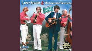Music video thumbnail preview for Just Lovin’ You by Larry Sparks and the Lonesome Ramblers