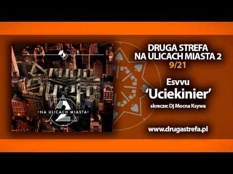 09.DRUGASTREFA- "Uciekinier" feat. ESVVU | NA ULICACH MIASTA 2