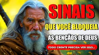 Sinais Que Você esta Bloqueando As Bençãos de Deus