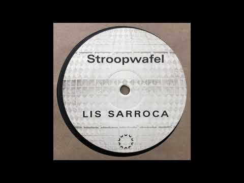 Lis Sarroca - Stroopwafel [Eclipser Chaser] - Vinyl Only -