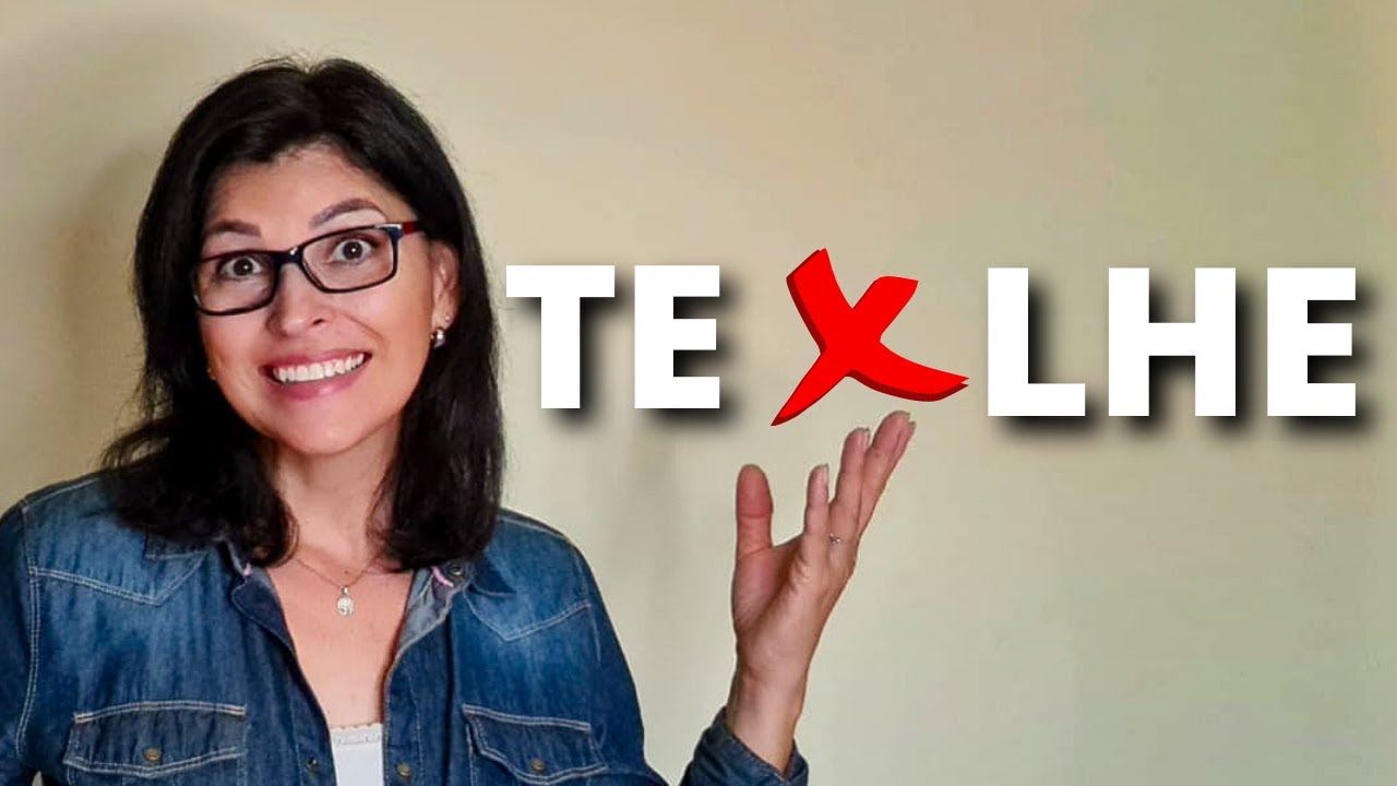 COMO USAR "TE" E "LHE" EM PORTUGUÊS? MUITO SIMPLES