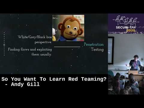 Securi-Tay 2020: So You Want to Learn Red Teaming? - Andy Gill