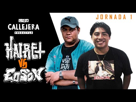 HAIRET vs EDSON || Liga Callejera Freestyle || Jornada 1