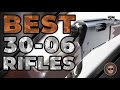 Best 30-06 Rifles 🔫: Top Models Reviewed | Gunmann