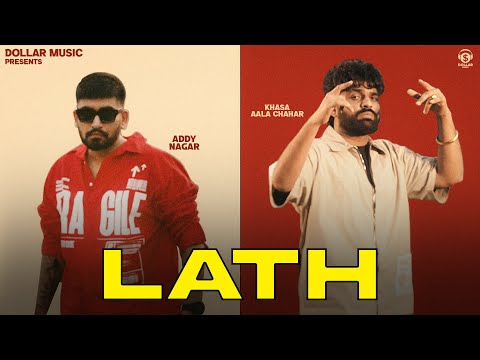 Lath (Official Video) Khasa Aala Chahar Ft. Addy Nagar | New Haryanvi Song 2025
