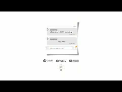adambracho - BRO ft. MacySpray