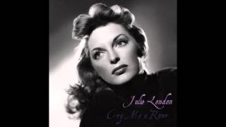 Julie London - Cry Me A River