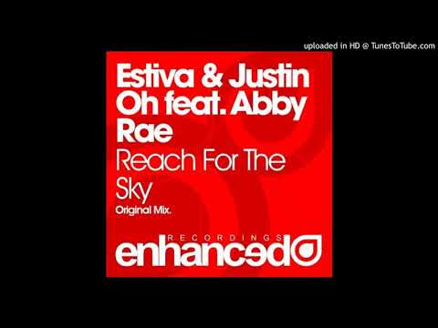 Estiva & Justin Oh Feat. Abby Rae - Reach For The Sky (Original Mix)