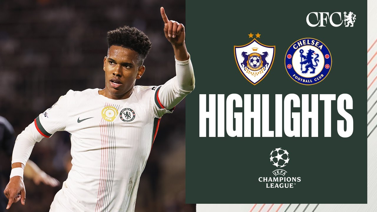 Qarabağ Ağdam FK 2 - 2 Chelsea FC highlights