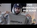 FEAR OF GOD ESSENTIALS SIZE GUIDE AND FIT