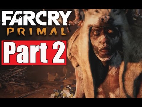 Far Cry Primal Gameplay Walkthrough Part 2 Gameplay Lets Play