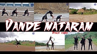 VANDE MATARAM | DANCE VIDEO | INDEPENDENCE DAY SPECIAL | CHOREOGRAPH BY ASHWIN RAJPUT