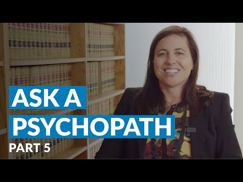 Ask a Psychopath - Would you say you’re dangerous?