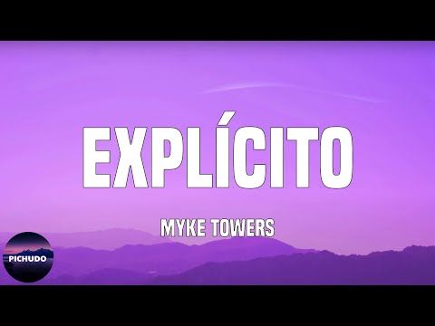 Myke Towers - Explícito  (Lyrics)