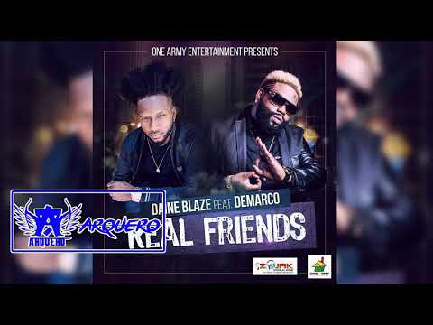 Daine Blaze Ft Demarco - Real Friends | 2017 Dancehall