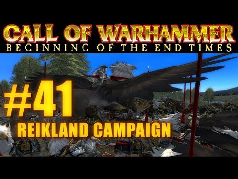 [#41] PRINCIPALITY OF REIKLAND - Beginning of the End Times - Campaign Gameplay