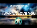 Akon - I Wanna Love You 8D AUDIO | BASS BOOSTED