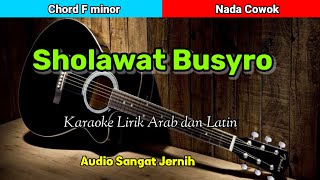Download lagu Sholawat Busyro | Karaoke Nada Cowok | Audio Sangat Jernih mp3 Download lagu Sholawat Busyro | Karaoke Nada Cowok | Audio Sangat Jernih mp3