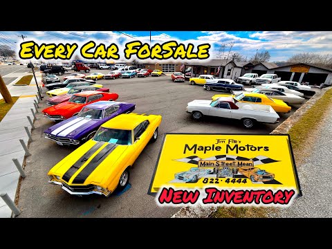 Every Car Available Maple Motors 2/23/26 Muscle Cars Hotrods American Classics Inventory Update NEW