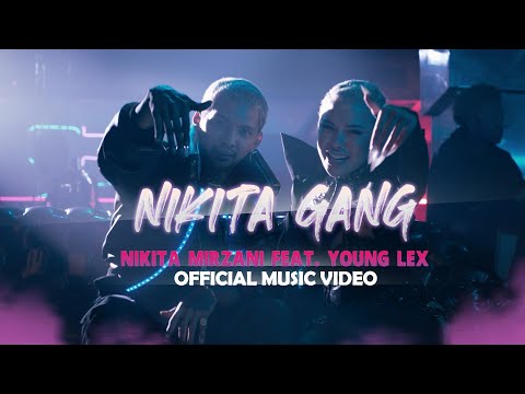 NIKITA MIRZANI - NIKITA GANG FT. YOUNG LEX (Official Music Video)