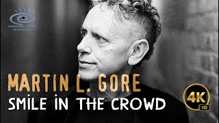 Martin L. Gore - Smile In The Crowd (Medialook RMX 2023)