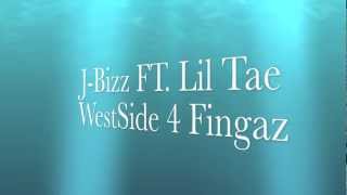J-Bizz FT. Lil Tae - WestSide 4 Fingaz (YG REMIX) (NEW MAY 2012)