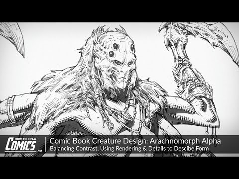 Comic Book Creature Design: Arachnomorph | Balancing Contrast, Using Rendering to Describe Form