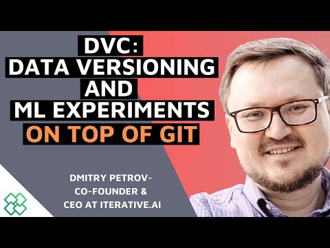 DVC: Data Versioning and ML Experiments on Top of Git