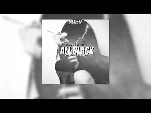Baby J & mlshbts - All Black Ft.Estasi Assoluto