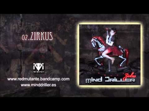 MIND DRILLER - "Zirkus" (2015) [Red Mutant-e]
