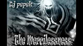 Download lagu Dj Pepek - The Mercilessness mp3 Download lagu Dj Pepek - The Mercilessness mp3