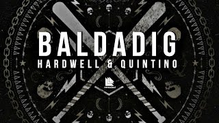 Hardwell x Quintino - Baldadig (Whine Up) (Extended Mix) [EXCLUSIVE BY BRIAN FERREYRA]