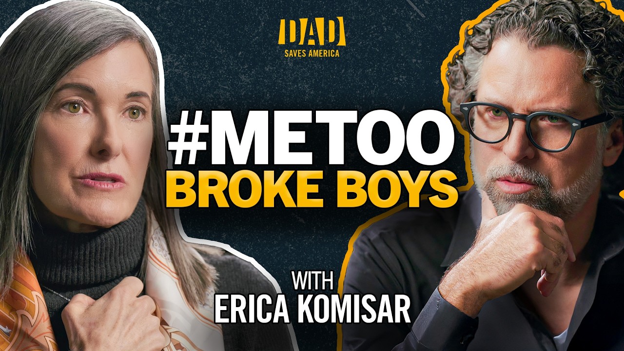 How Broken Schools and #MeToo Dating Broke Our Sons - Erica Komisar