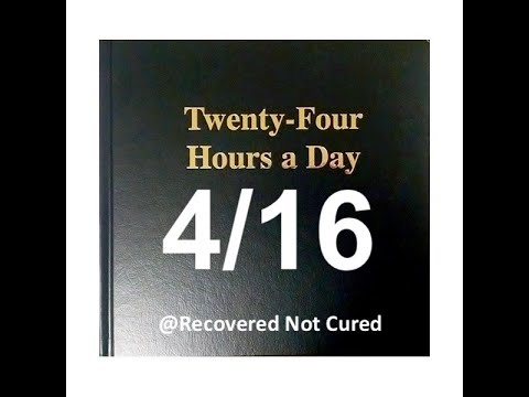 Twenty-Four Hours A Day Book Daily Reading – April 16 - A.A. - Serenity Prayer & Meditation
