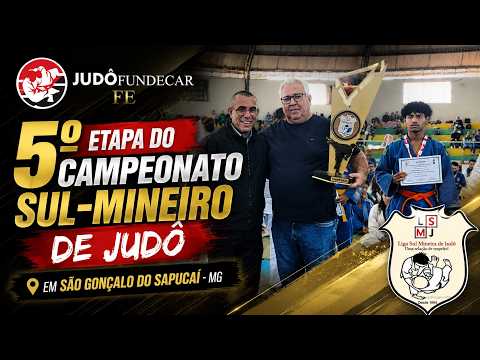 JUDÔ FUNDECAR - 5ª ETAPA DO CAMPEONATO SUL-MINEIRO DE JUDÔ - SÃO GONÇALO DO SAPUCAÍ MG
