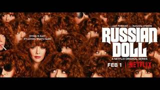 Russian Doll Soundtrack | Gotta Get Up | HARRY NILSSON | NETFLIX |