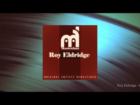MasterJazz: Roy Eldridge (Full Album)