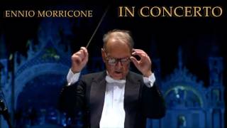 Video thumbnail of "Ennio Morricone - C'era una Volta il West (In Concerto - Venezia 10.11.07)"