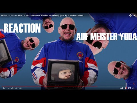 REACTION MEGALOH, CELO & ABDI - Gordon Shumway (prod. by Ghanaian Stallion) I Bock auf RAP RAP ?