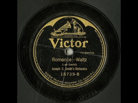 “Romance” (David) performed by Joseph C. Smith’s Orchestra 1921